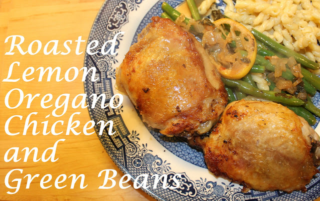 Lemon Oregano Chicken and Green Beans