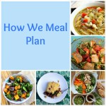 How We Meal Plan