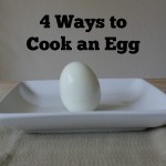 4 Ways to Cook an Egg
