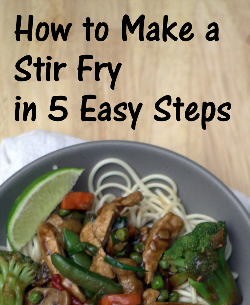 How to Make a Stir Fry in 5 Easy Steps