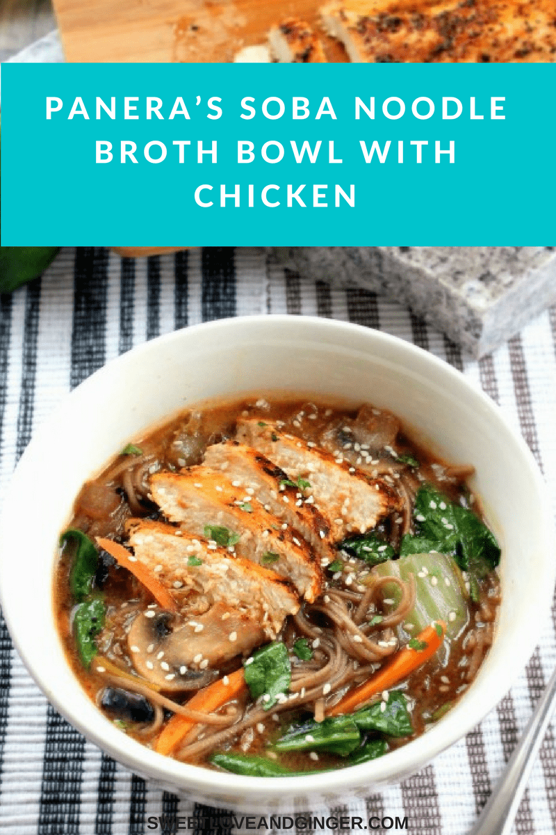 Panera’s Soba Noodle Broth Bowl with Chicken 