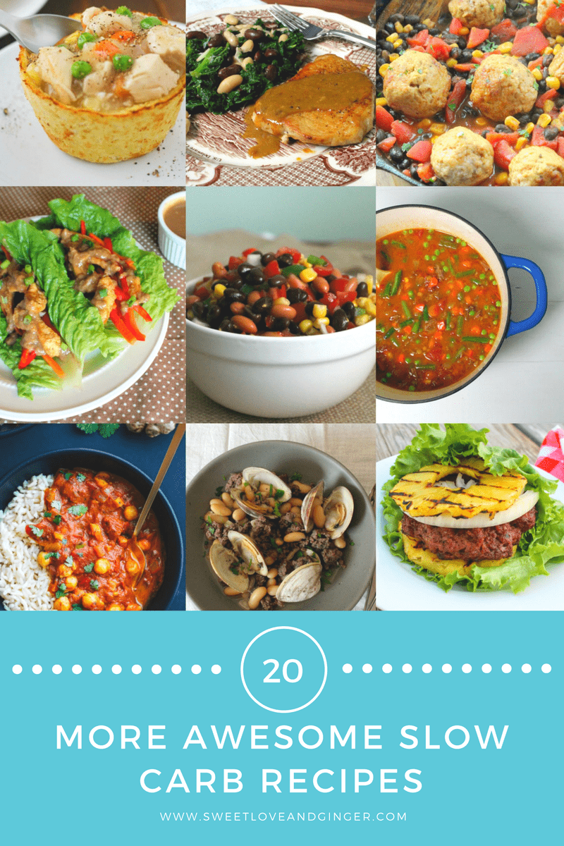 20 MORE Awesome Slow Carb Recipes