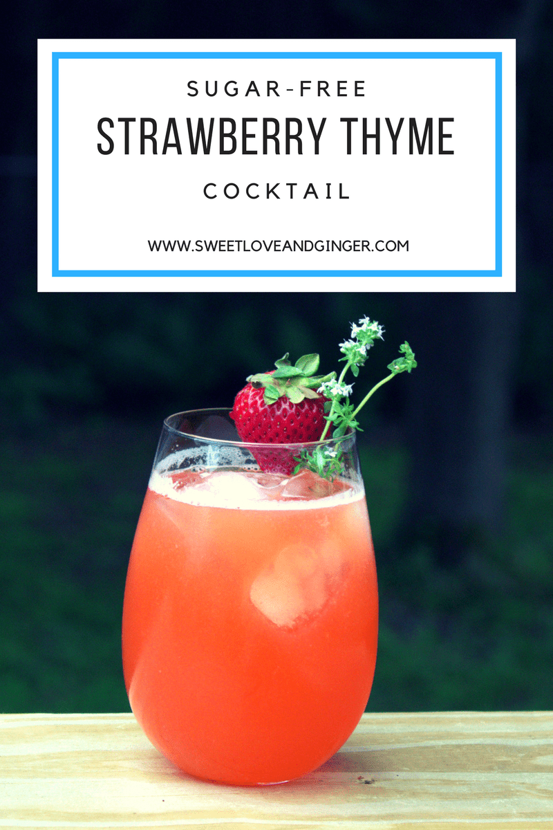 Sugar-Free Strawberry Thyme Cocktail