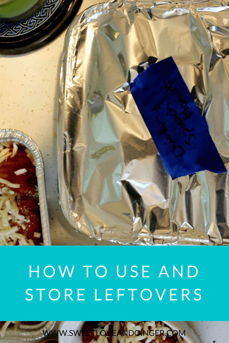 How to Use and Store Leftovers